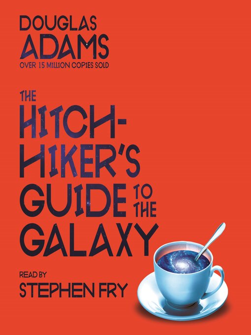 Title details for The Hitchhiker's Guide to the Galaxy by Douglas Adams - Wait list